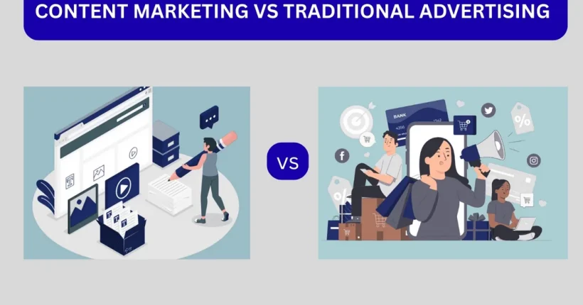 Content Marketing vs Traditional Advertising