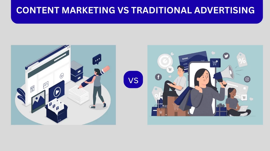 Content Marketing vs Traditional Advertising