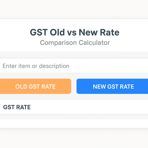 GST old vs New comparision calculator