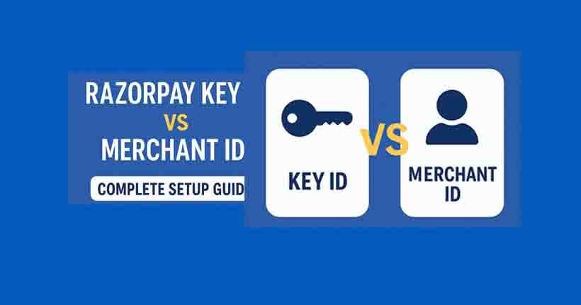 Razorpay Key ID vs Merchant ID