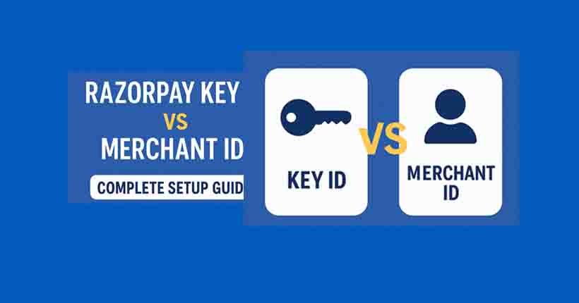 Razorpay Key ID vs Merchant ID