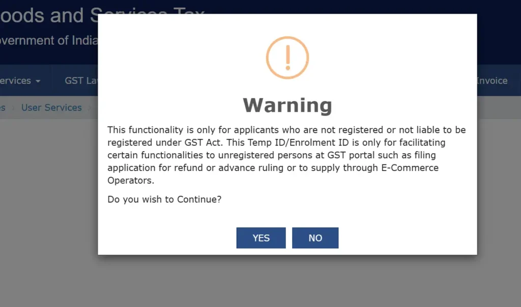 Click Generate User ID for Unregistered Applicant and confirm Yes in the GST portal pop-up