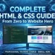 complete html css guide from zero to hero