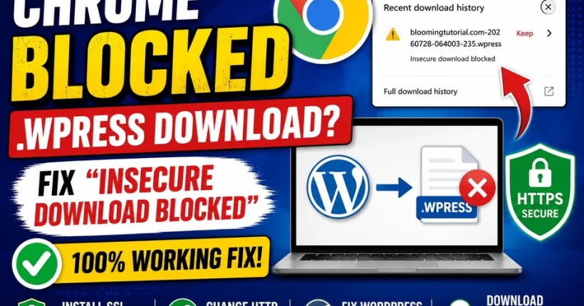 Chrome Blocks All-in-One WP Migration Backup? 100% Working Solution